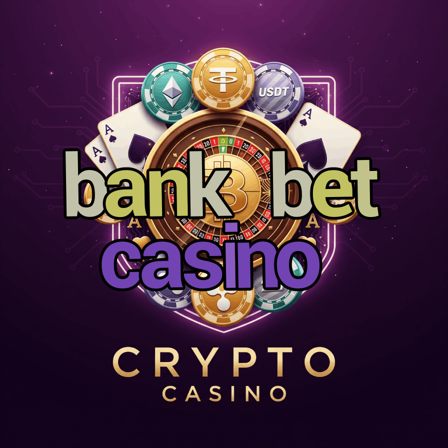 Bank Bet Casino - Secure Banking Casino